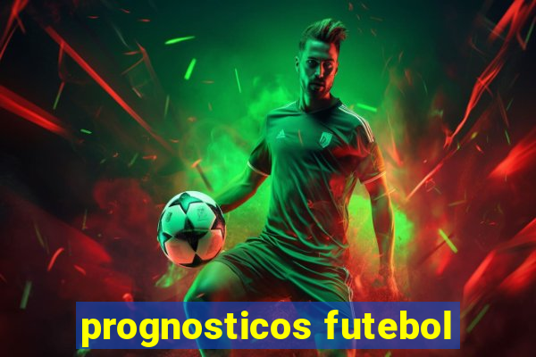 prognosticos futebol