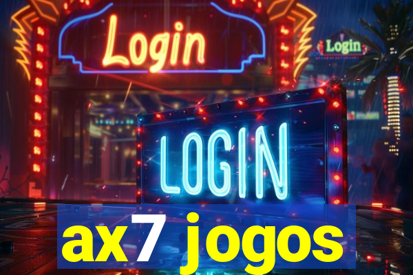 ax7 jogos