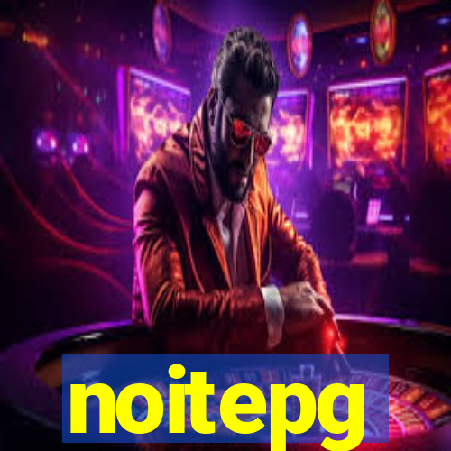 noitepg