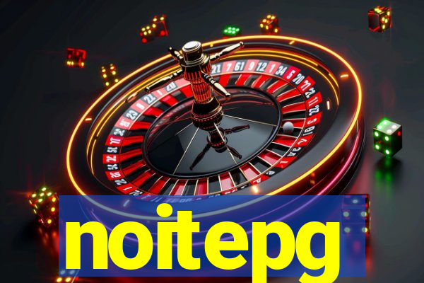 noitepg