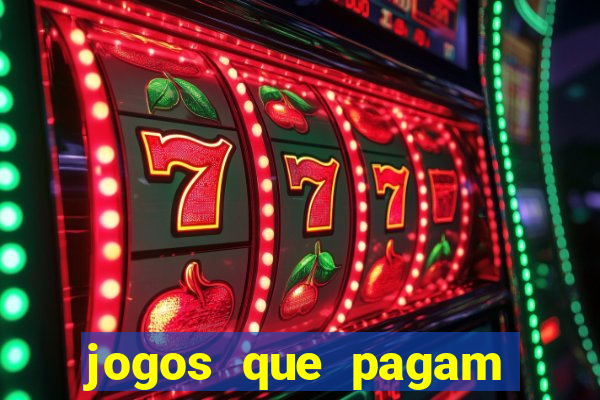 jogos que pagam dinheiro para jogar