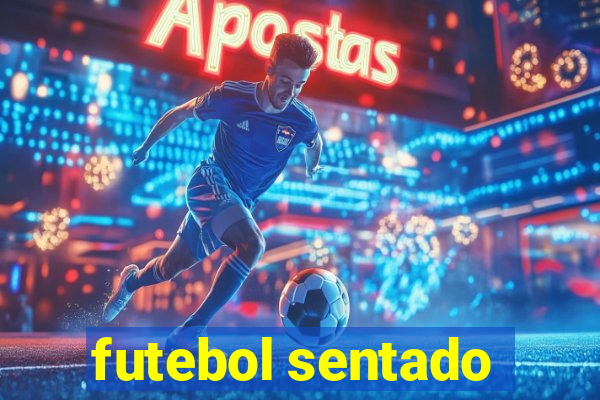 futebol sentado