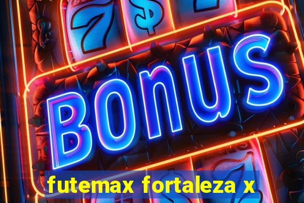 futemax fortaleza x