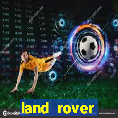 land rover plataforma de jogos