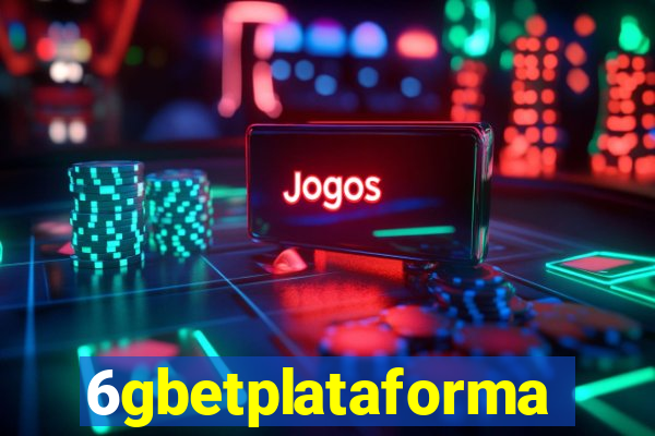 6gbetplataforma