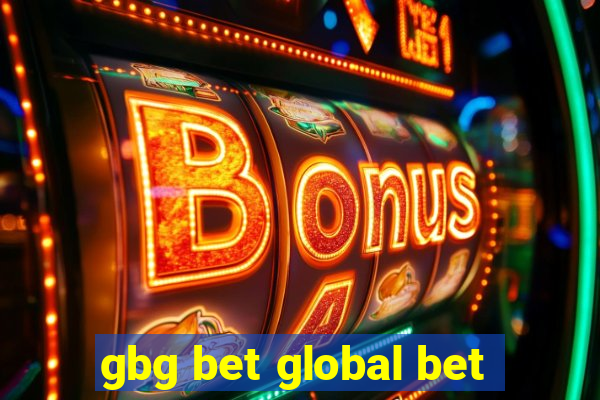 gbg bet global bet