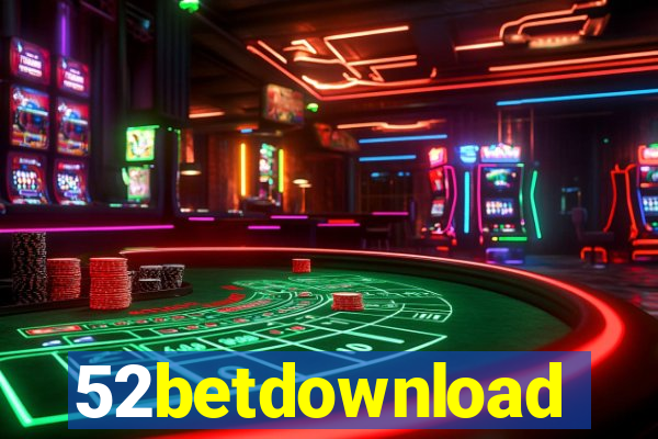 52betdownload