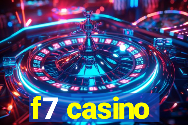 f7 casino