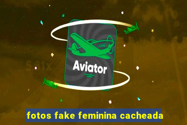 fotos fake feminina cacheada