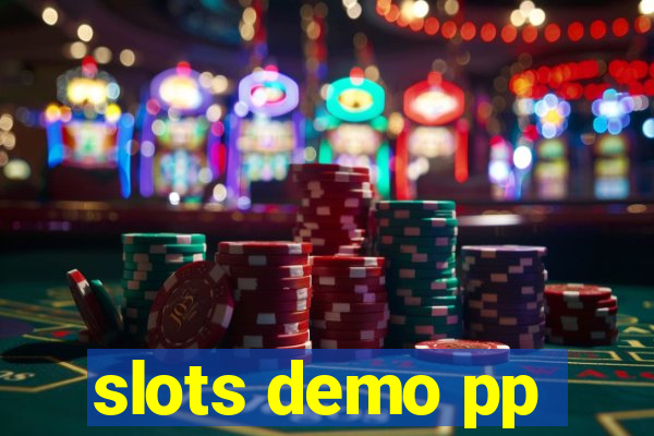 slots demo pp