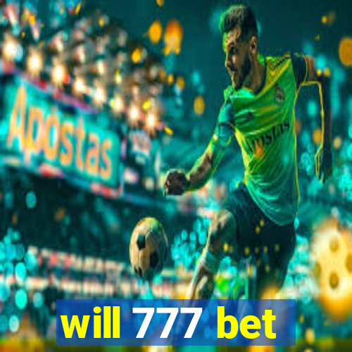 will 777 bet