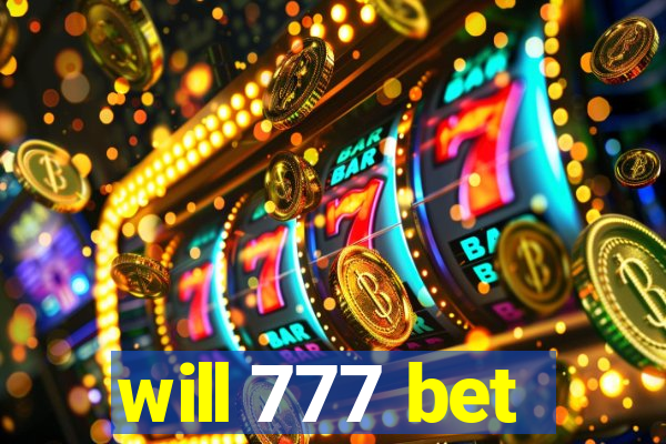 will 777 bet