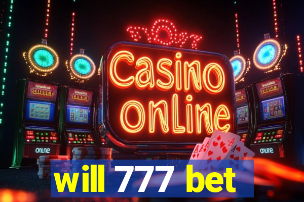 will 777 bet