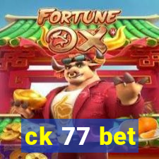 ck 77 bet