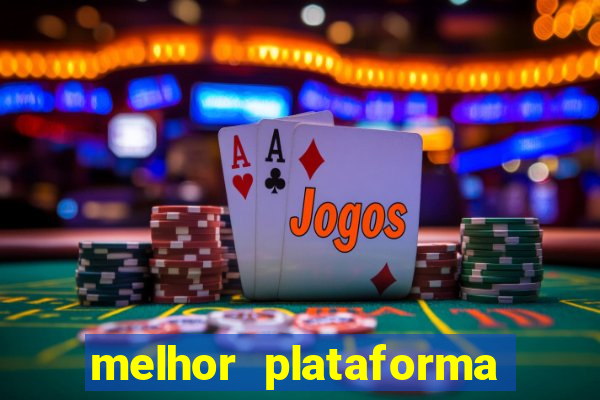 melhor plataforma para jogar fortune tiger