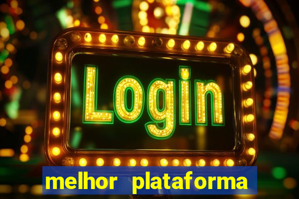 melhor plataforma para jogar fortune tiger