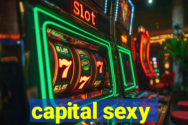 capital sexy