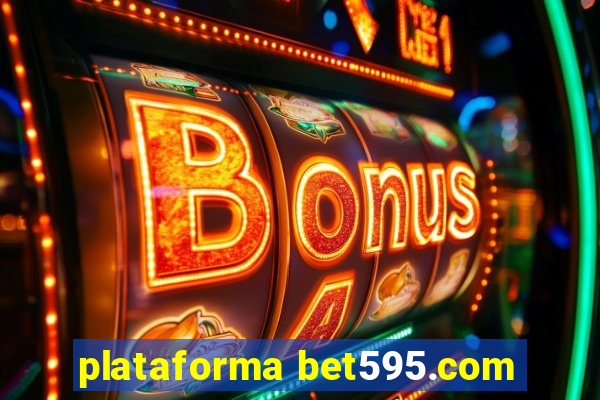 plataforma bet595.com