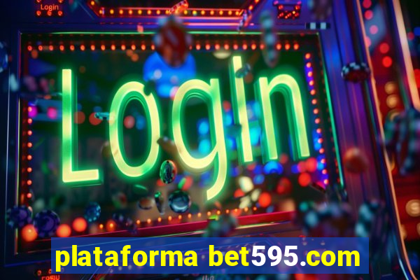 plataforma bet595.com