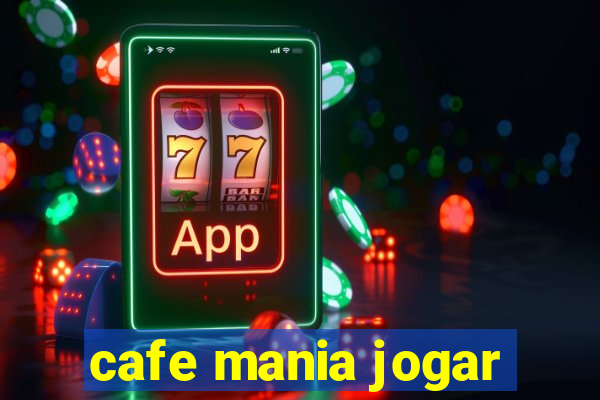 cafe mania jogar