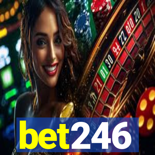 bet246