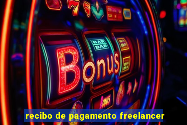 recibo de pagamento freelancer