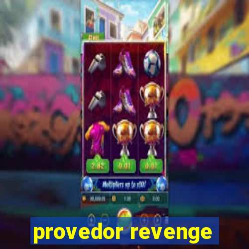 provedor revenge