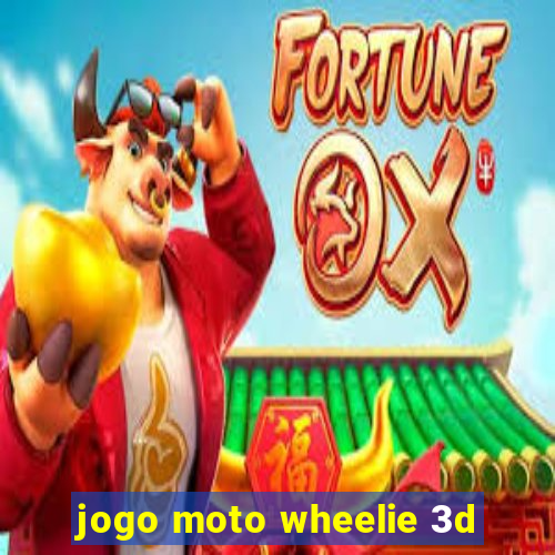 jogo moto wheelie 3d