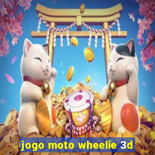 jogo moto wheelie 3d