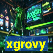 xgrovy