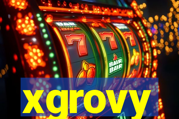 xgrovy