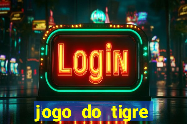 jogo do tigre verdade ou mentira