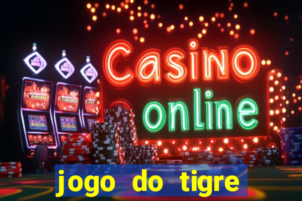 jogo do tigre verdade ou mentira