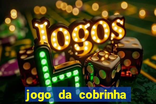 jogo da cobrinha paga de verdade