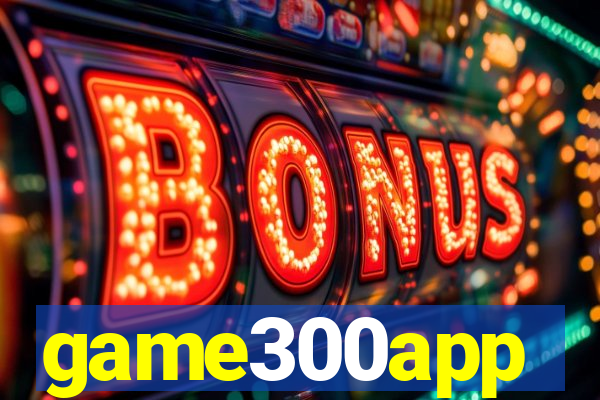 game300app