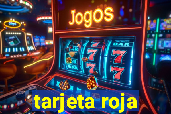 tarjeta roja