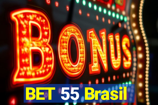 BET 55 Brasil