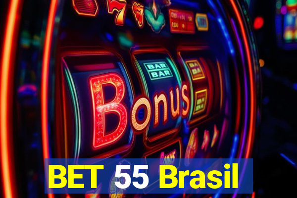 BET 55 Brasil