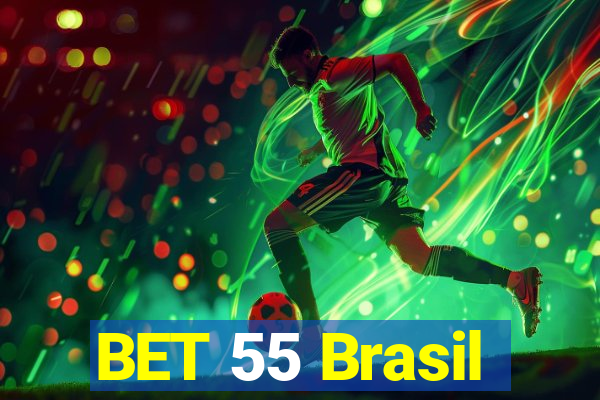 BET 55 Brasil