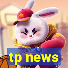 tp news