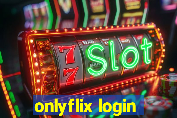 onlyflix login