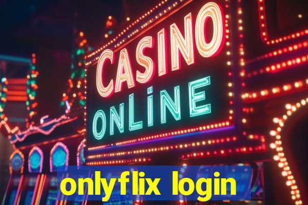 onlyflix login