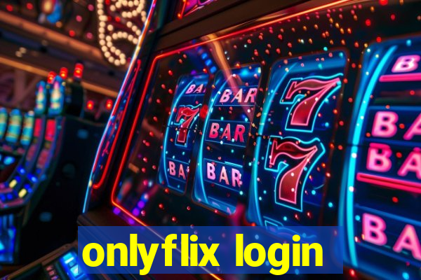 onlyflix login