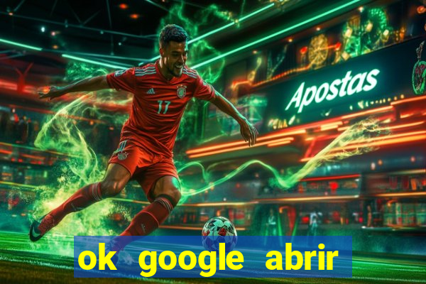 ok google abrir jogo de c****