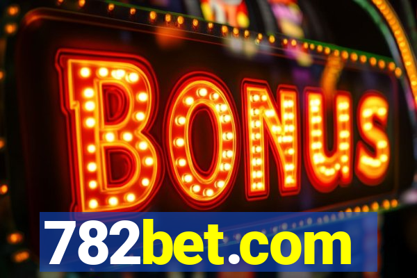 782bet.com