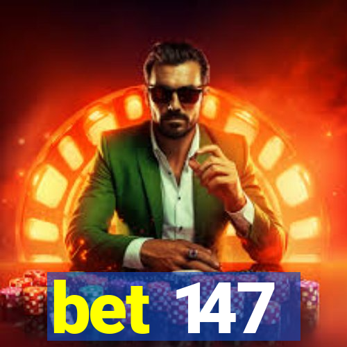 bet 147