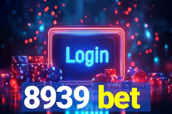 8939 bet