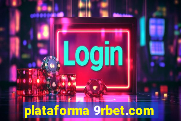 plataforma 9rbet.com