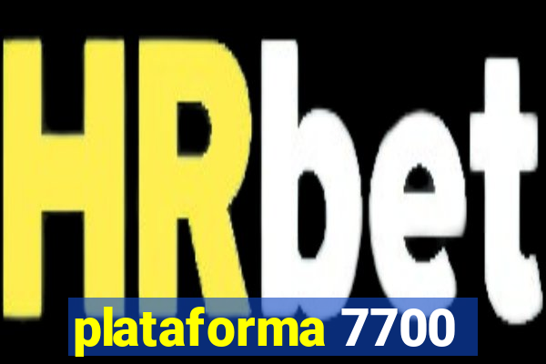 plataforma 7700