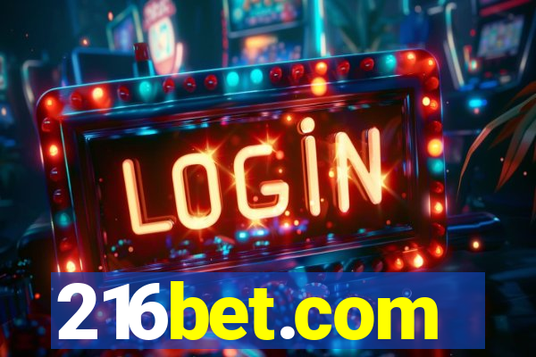 216bet.com